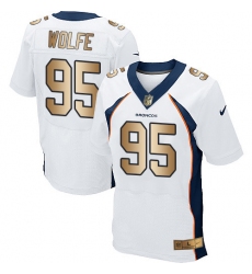 Men's Nike Denver Broncos #95 Derek Wolfe Elite White/Gold NFL Jersey